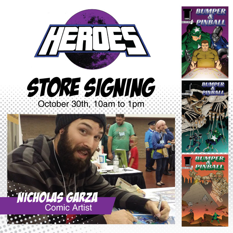 Nicholas Garza Signing at Heroes Comics